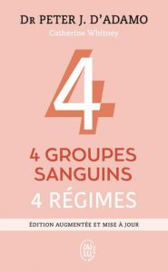 4 GROUPES SANGUINS 4 REGIMES